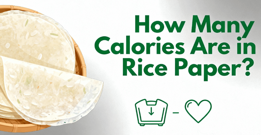 Rice Paper Calories Explained: Nutrition, Sizes, and Tips